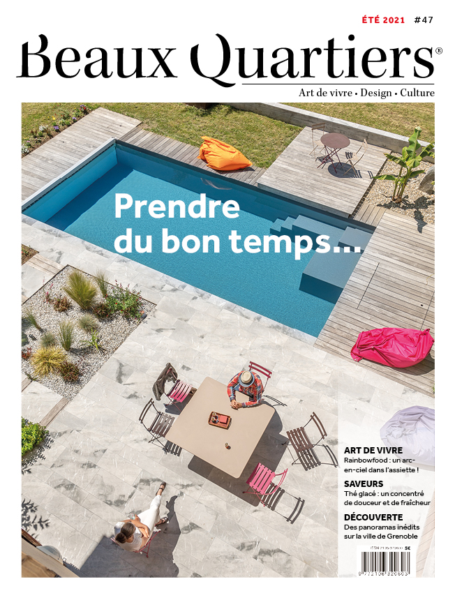 Beaux Quartiers 47 – Été 2021
